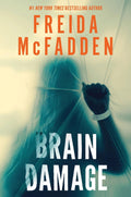 Brain Damage Freida McFadden