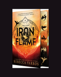 Iron Flame (Empyrean #2) – Wing and Claw Edition