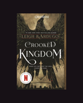 Crooked Kingdom (Six of Crows #2) Leigh Bardugo