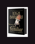 The Familiar Leigh Bardugo