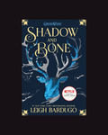 Shadow and Bone (Shadow and Bone #1) Leigh Bardugo