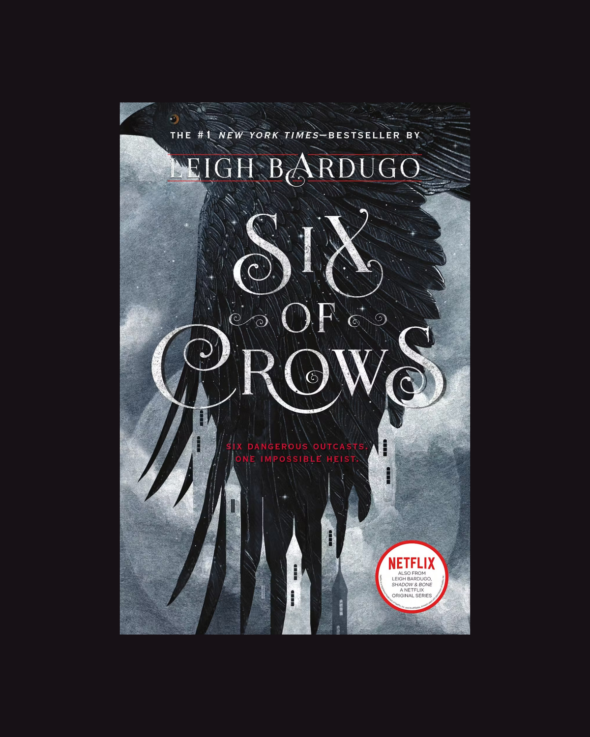 Six of Crows (Six of Crows #1) Leigh Bardugo